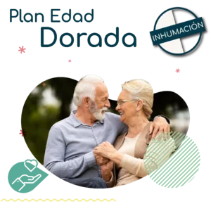 PLAN EDAD DORADA - INHUMACIÓN